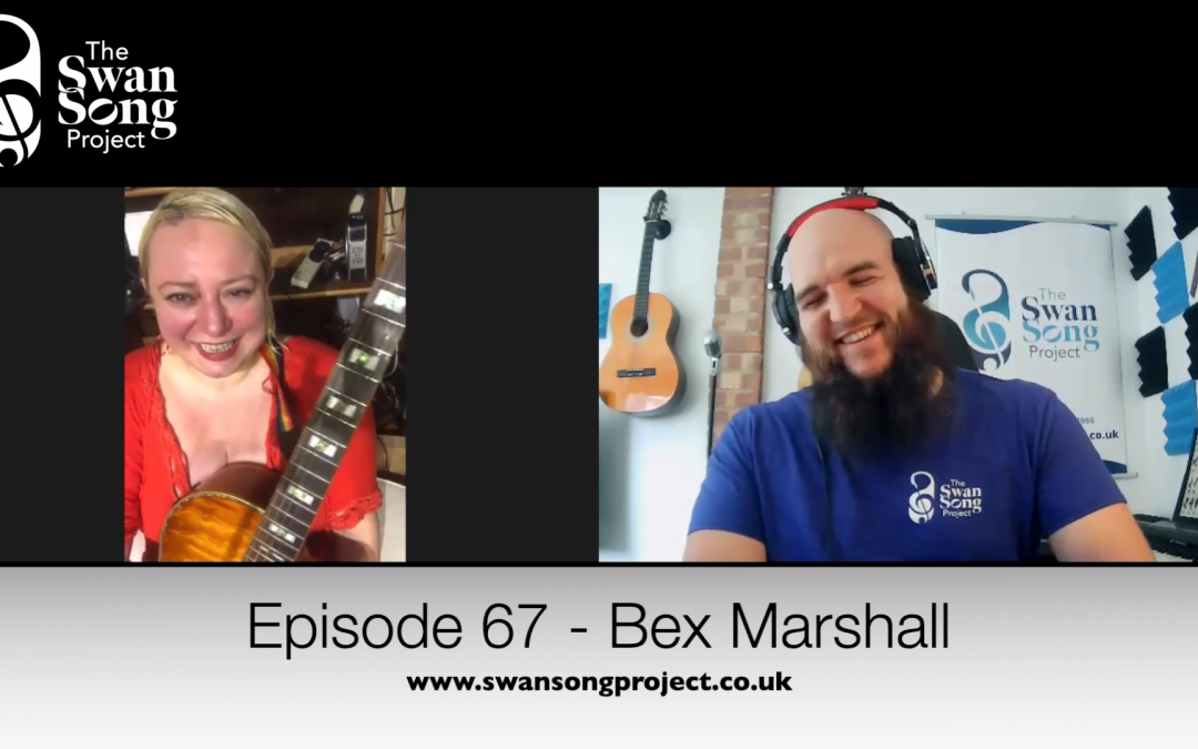 Swan Song Podcast #67 – Bex Marshall