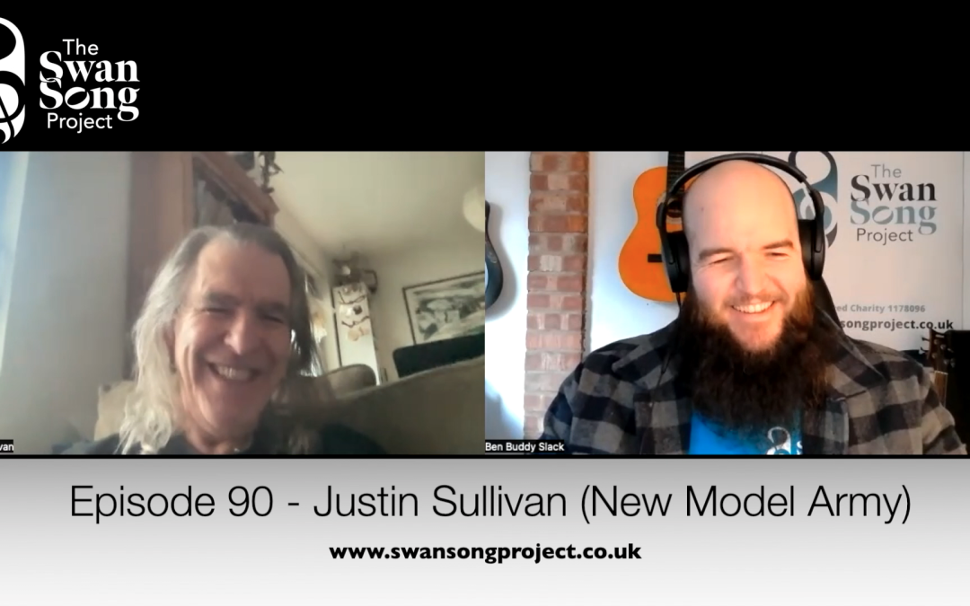 Swan Song Podcast #90 – Justin Sullivan (New Model Army)